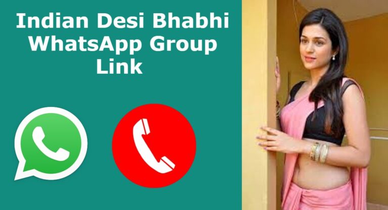 Indian Desi Bhabhi WhatsApp Group Link – DESI BHABHI 🥵💦